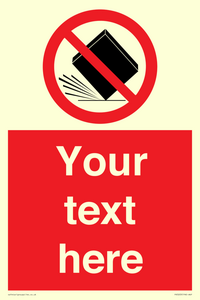 Custom Do Not Drop Sign